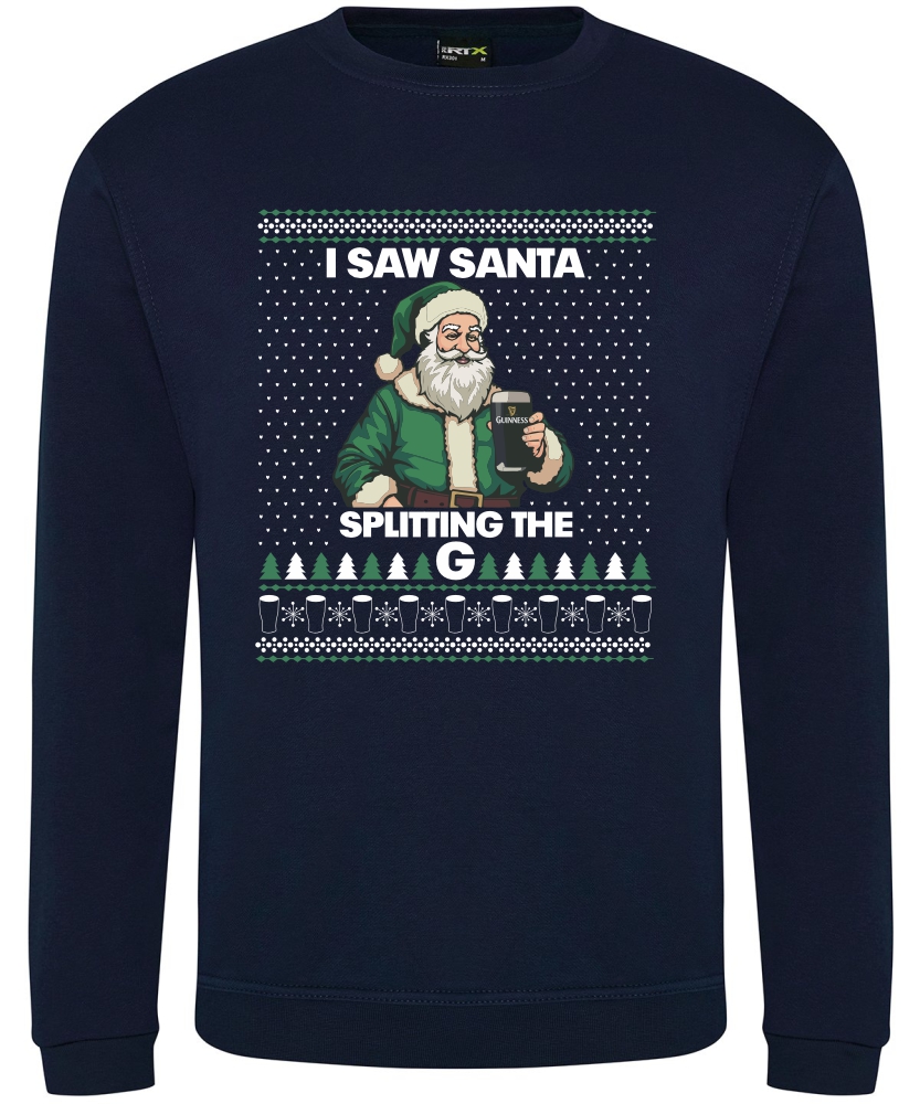 Frontal view of a navy sweatshirt with a Santa dressed in green holding a Guinness printed to the front. Above the Santa is text that reads: "I saw Santa". Below the Santa is text that reads: "Splitting the G"