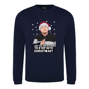 A navy sweatshirt with Smithy surrounded by snow and wearing a Christmas hat printed to the front. Below the face is text that reads: "Are you asking me to step into Christmas?"