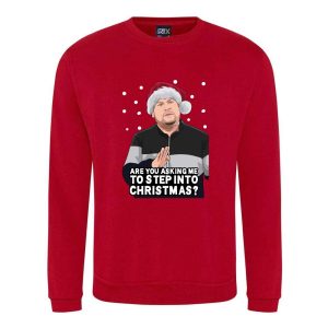 A red sweatshirt with Smithy surrounded by snow and wearing a Christmas hat printed to the front. Below the face is text that reads: "Are you asking me to step into Christmas?"