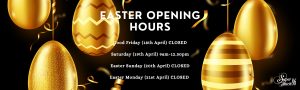 Opening times during Easter: Good Friday - Closed; Saturday - 9am-12:30pm; Easter Sunday - Closed; Easter Monday - Closed.